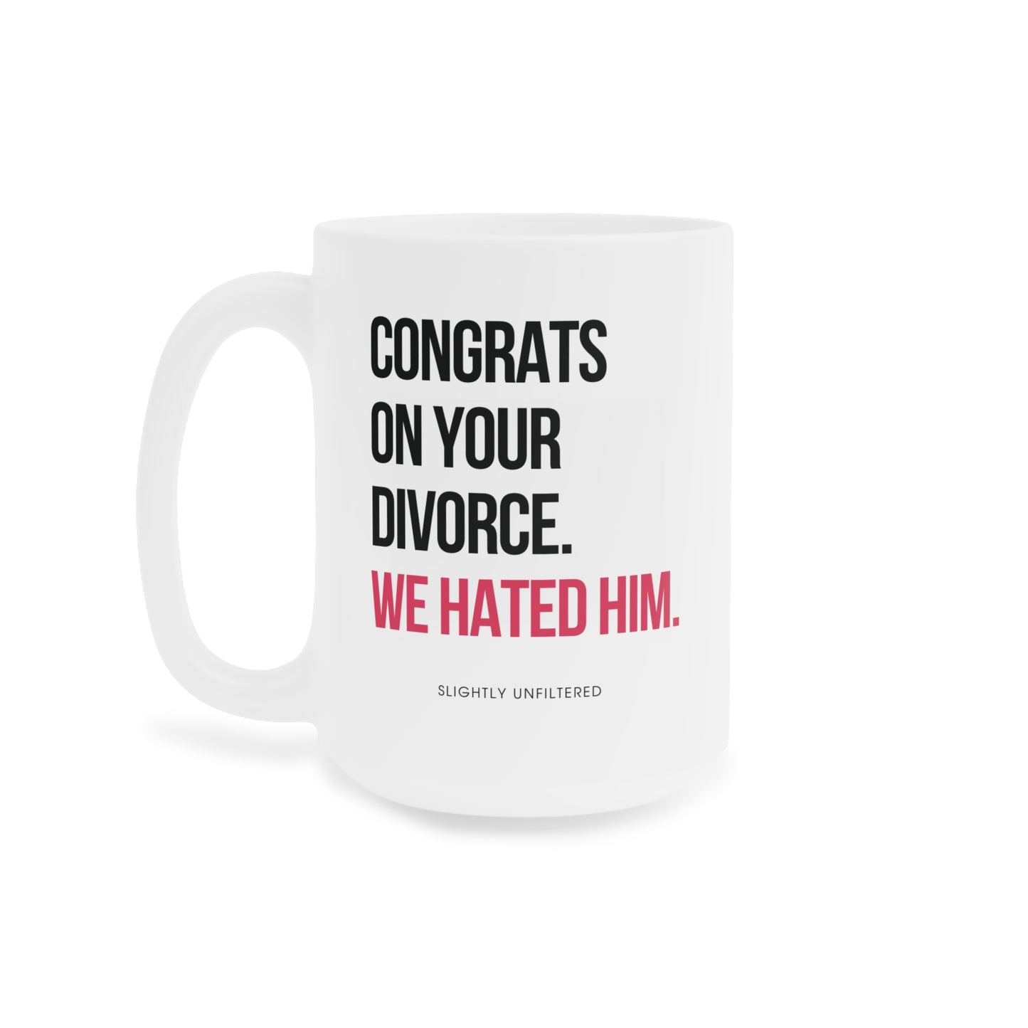 Congrats on Your Divorce