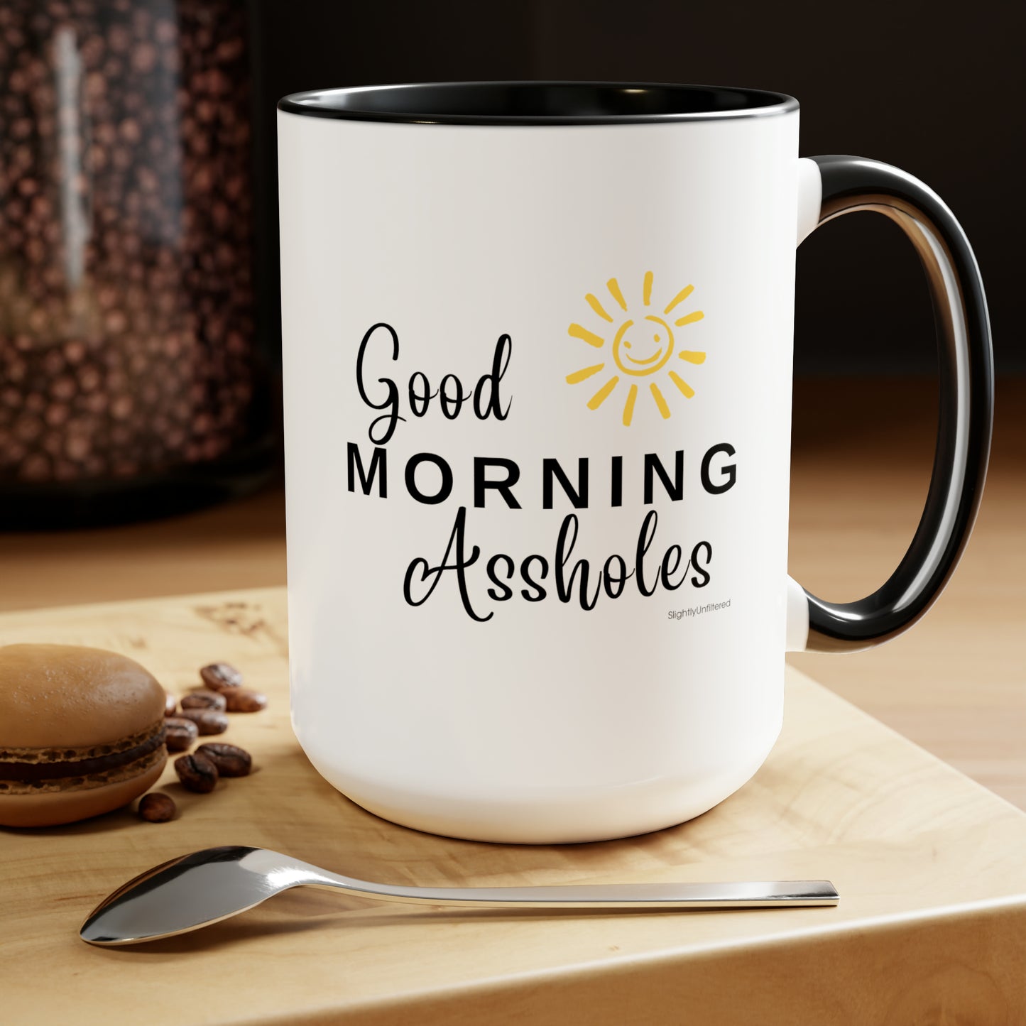 Good Morning Assholes Mug - 15 oz