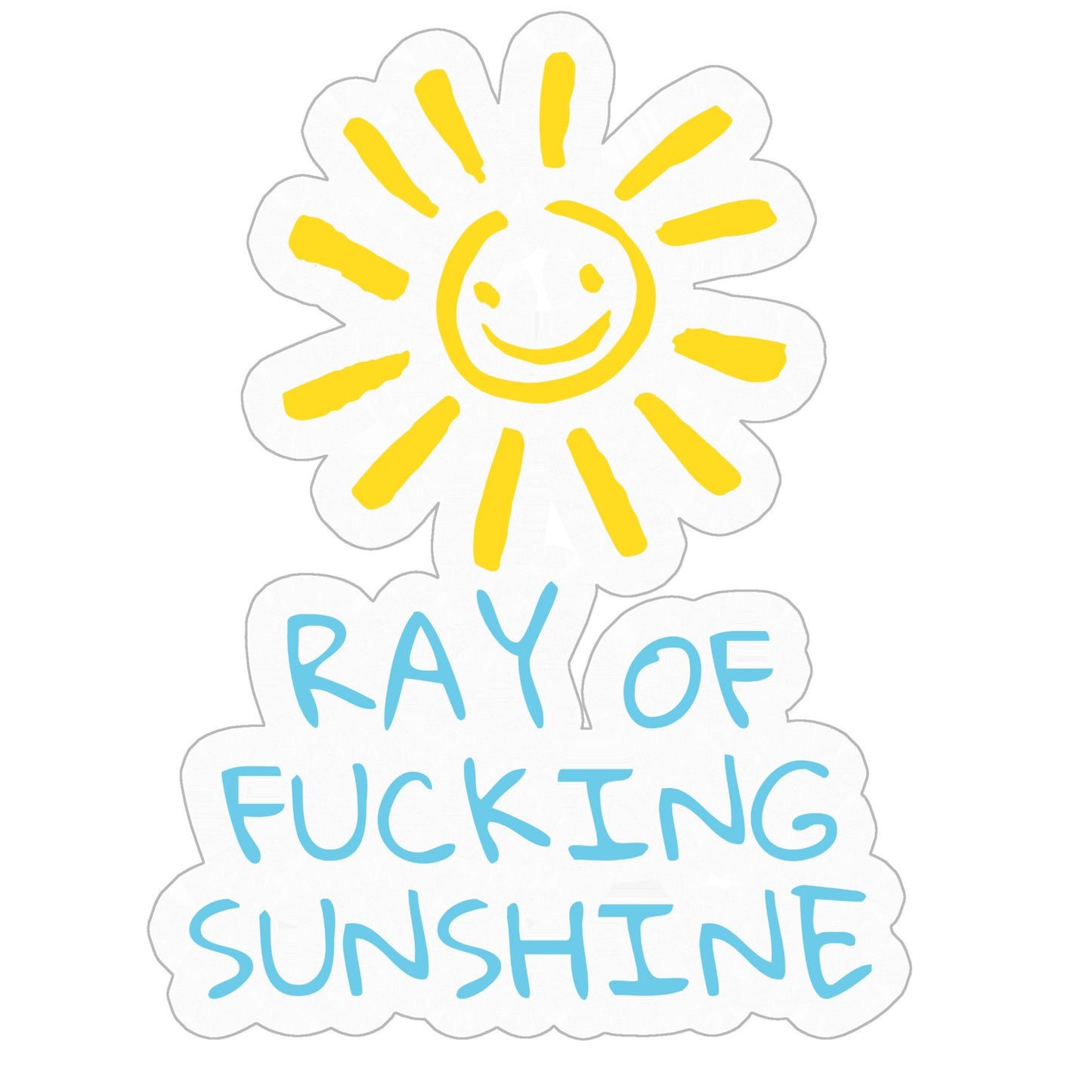 Ray of F*cking Sunshine Kiss Cut Sticker - 4" x 4"