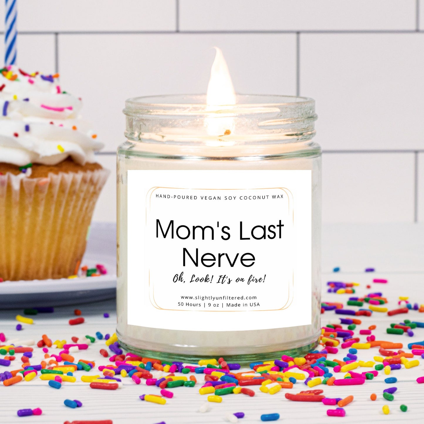 Moms Last Nerve Candle (Hand Poured 9 oz.)