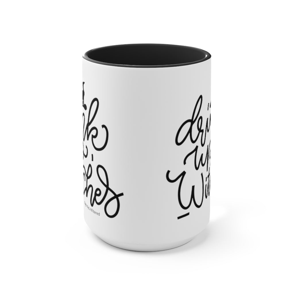 Drink Up Witches - 15 oz