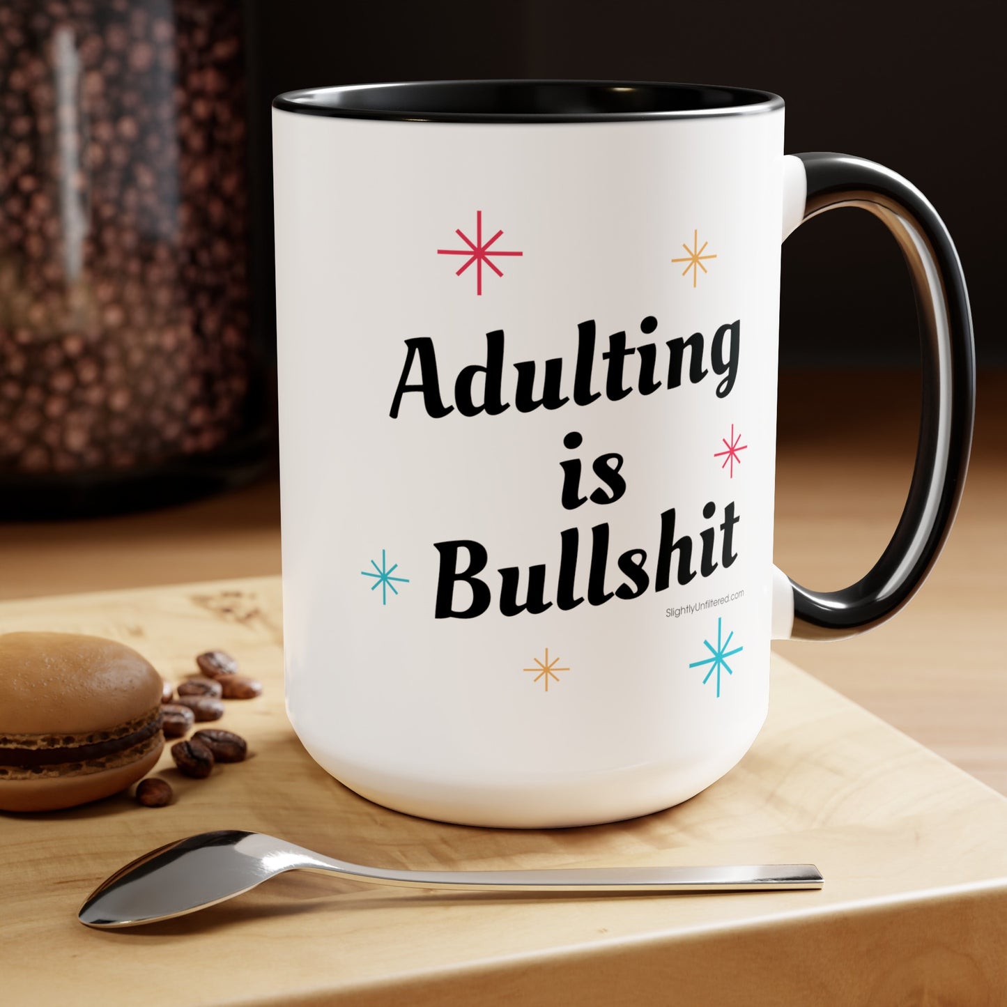 Adulting is Bullshit Mug - 15oz.