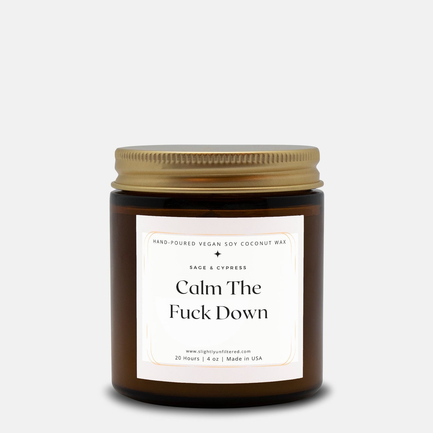 Calm The F*ck Down Sage & Cypress Candle (4 oz)