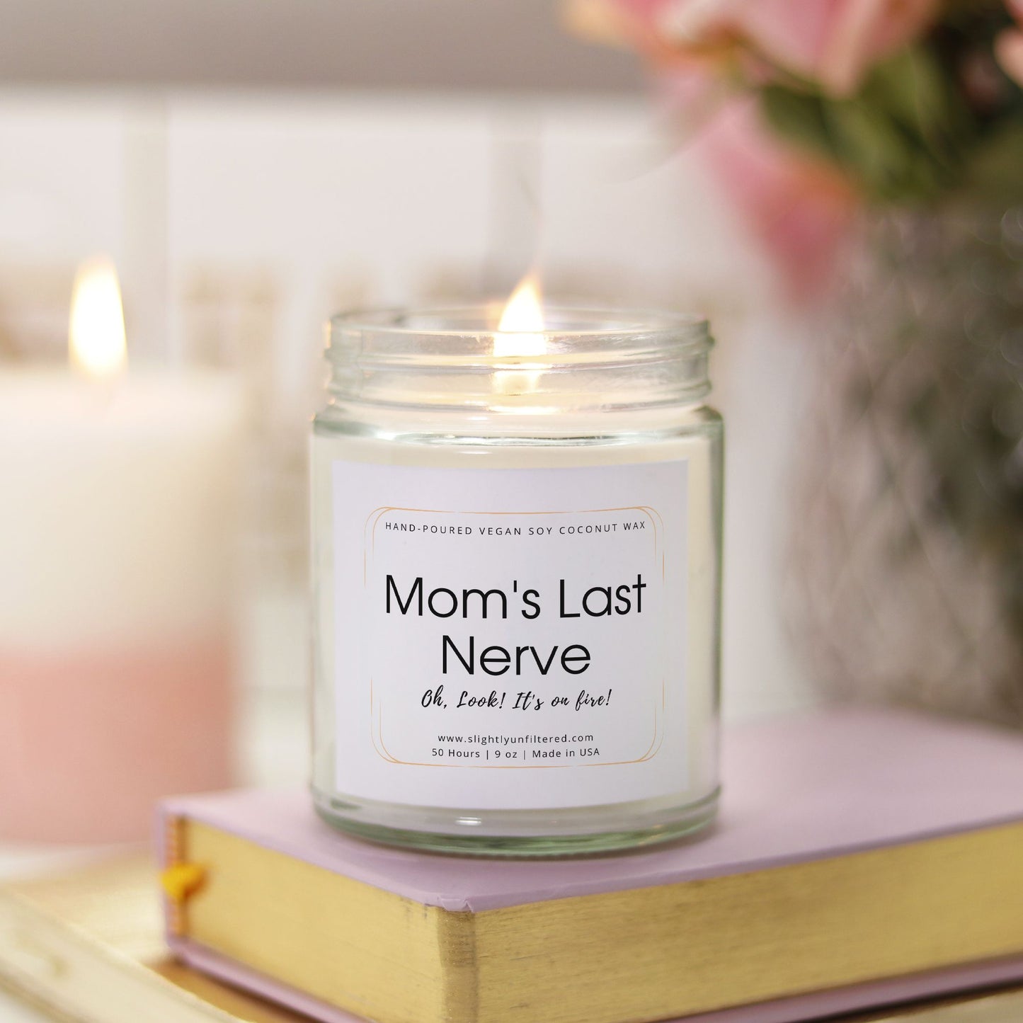 Moms Last Nerve Candle (Hand Poured 9 oz.)