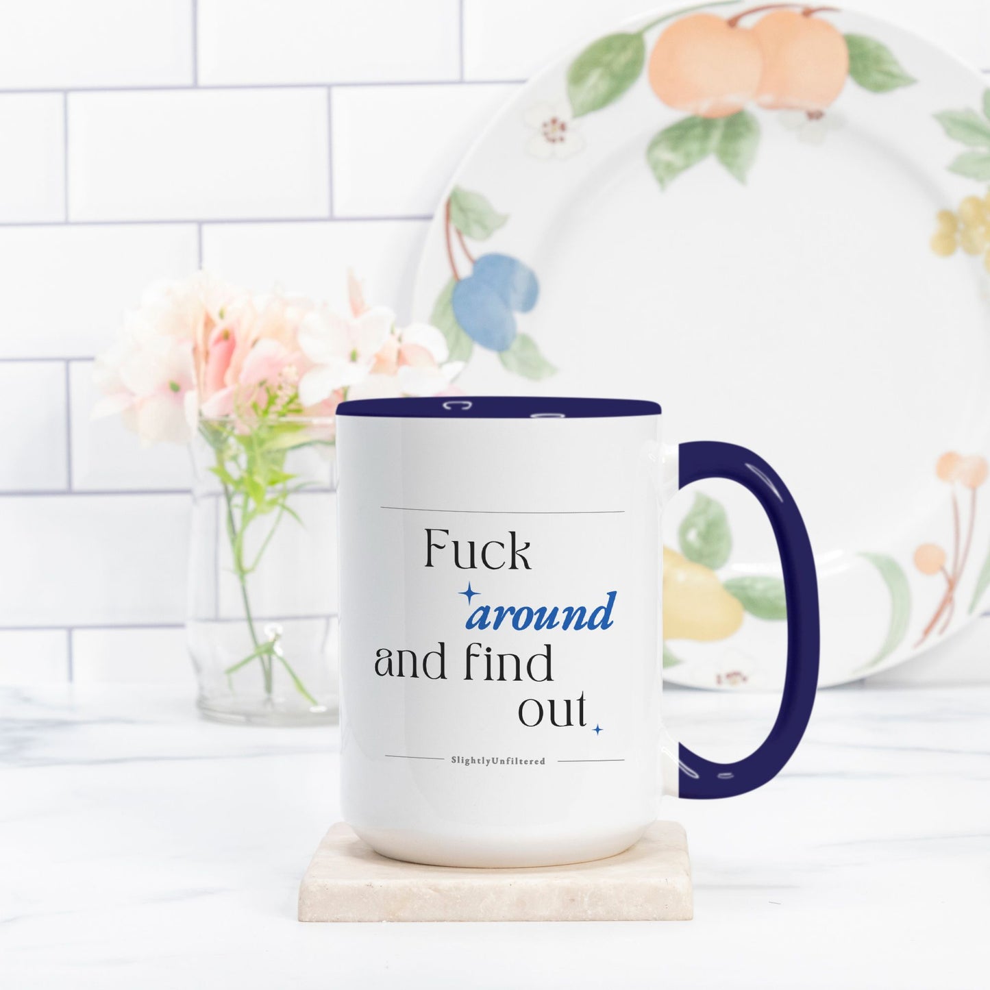 Fuck Around & Find Out Mug Deluxe 15oz.