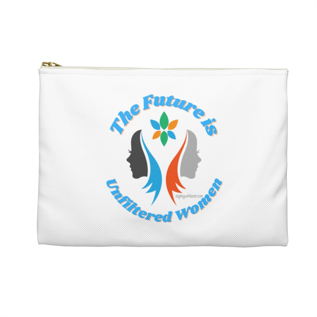 The Future is Unfiltered Women - Zipper Pouch