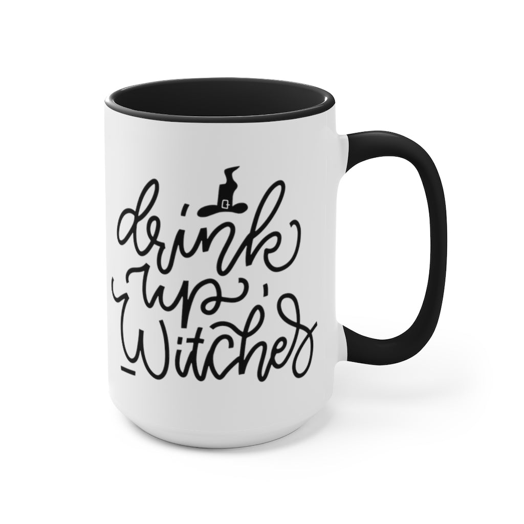 Drink Up Witches - 15 oz