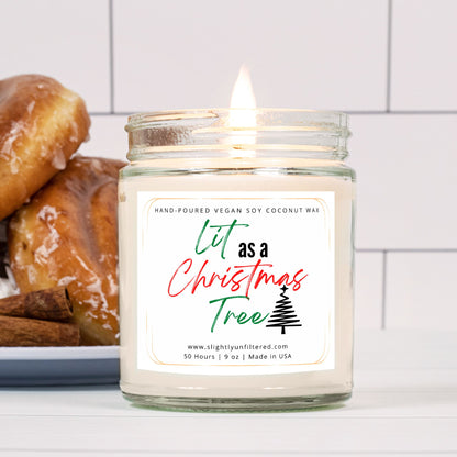 Lit as a Christmas Tree Hand Poured Candle - 9 oz