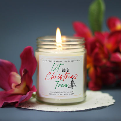 Lit as a Christmas Tree Hand Poured Candle - 9 oz